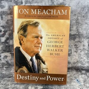 Jon Meacham George H.W. Bush Destiny and Power First Edition Hardcover Biography